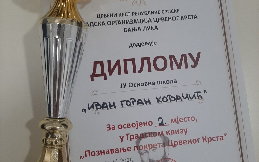ОСВОЈЕНО 2.МЈЕСТО НА ГРАДСКОМ КВИЗУ „ПОЗНАВАЊЕ ПОКРЕТА ЦРВЕНОГ КРСТА